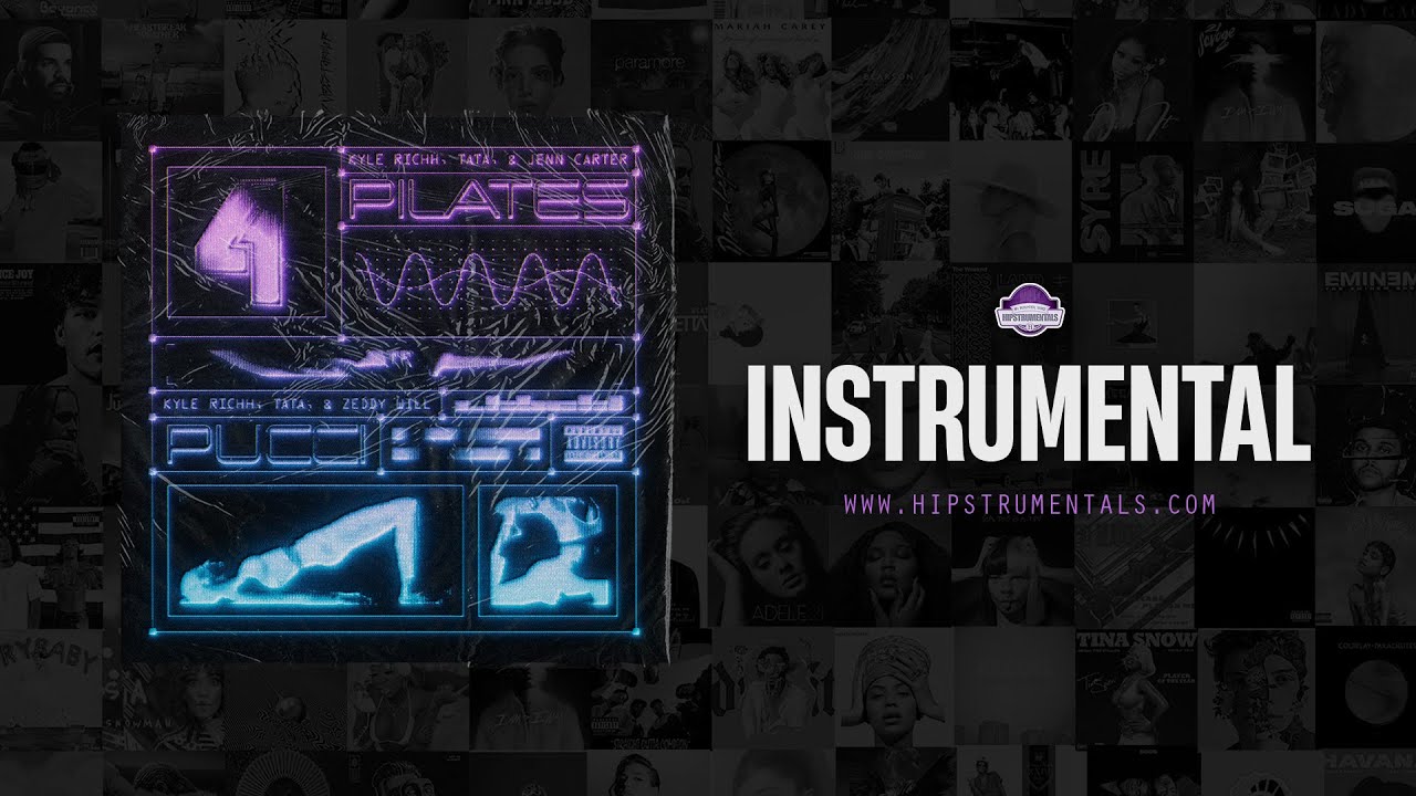 41 (Kyle Richh, Tata & Jenn Carter) - Pilates [Instrumental] (Prod. By ZAPIE)