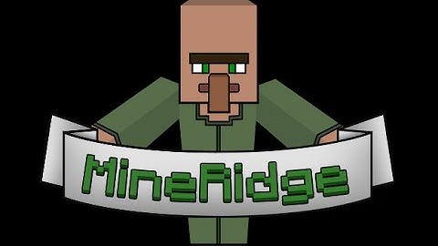 MineRidge: Episode 1