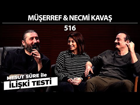 Mesut Süre İle İlişki Testi | Konuklar: Müşerref & Necmi Kavaş