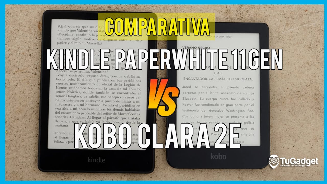COMPARATIVA KOBO Clara 2E VS KINDLE Paperwhite 11a Generación / ¿Cual
