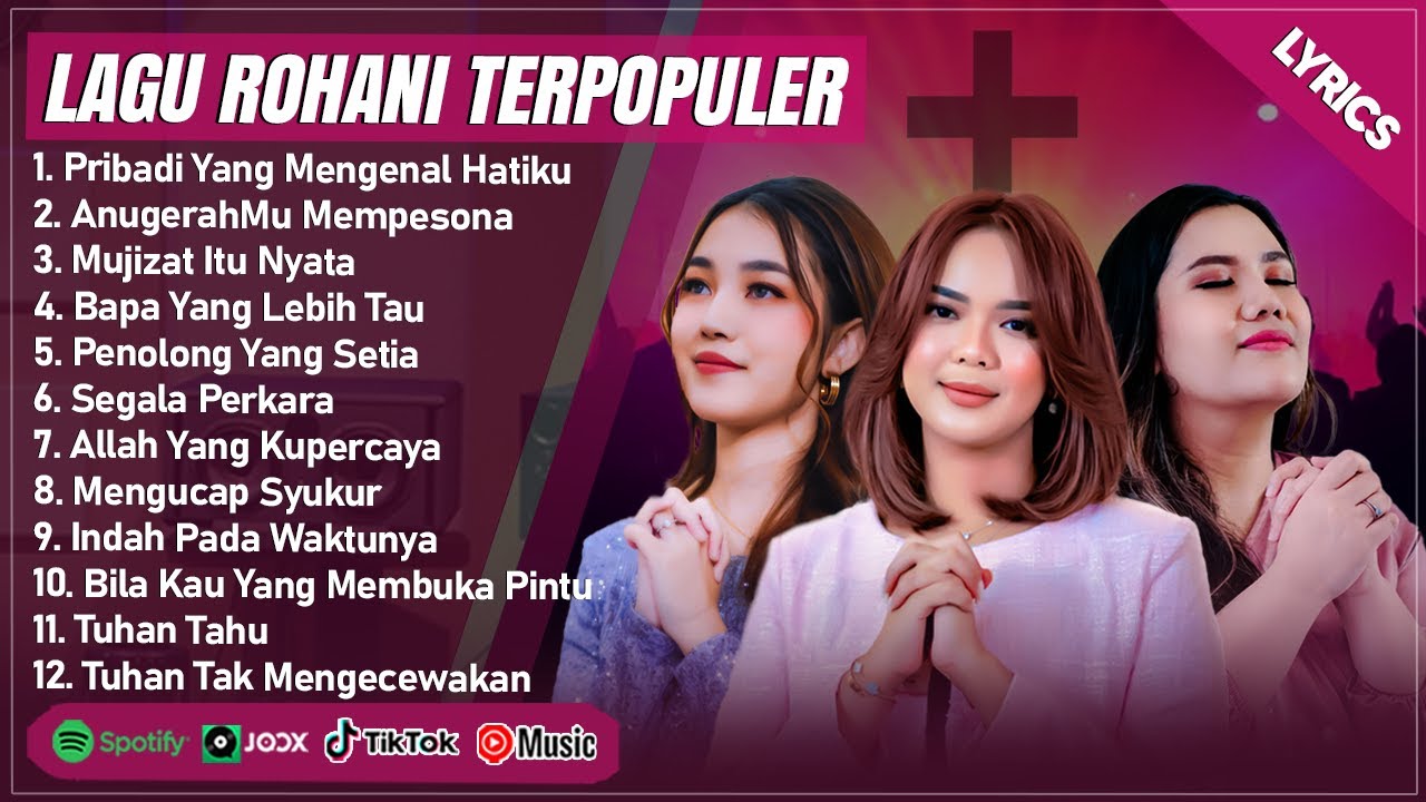 PUTRI SIAGIAN, REGINA PANGKEREGO & MELITHA SIDABUTAR FULL ALBUM (LIRIK) LAGU ROHANI TERPOPULER 2025 PUTRI SIAGIAN, REGINA PANGKEREGO & MELITHA SIDABUTAR FULL ALBUM (LIRIK) LAGU ROHANI TERPOPULER 2025