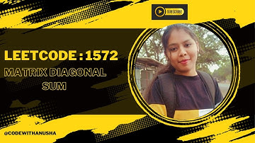 Leetcode : 1572 || Matrix Diagonal Sum || @codewithanusha