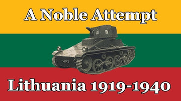 A Noble Attempt: The Tanks and Planes of Lithuania 1919-1940