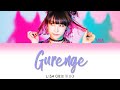 Gambar cover LiSA 織部 里沙 - 'Gurenge' Lyrics Color Coded Kan/Rom/Ita