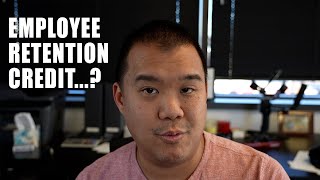 Employee Retention Credit  What's Going On?
