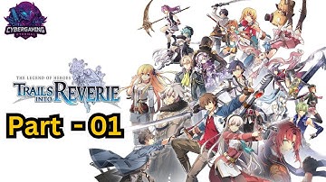 The Legend of Heroes: Trails into Reverie - Gameplay Walkthrough Part 1 (PC) English