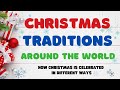 Christmas around the world  christmas traditions  how christmas is celebrated  trivia games