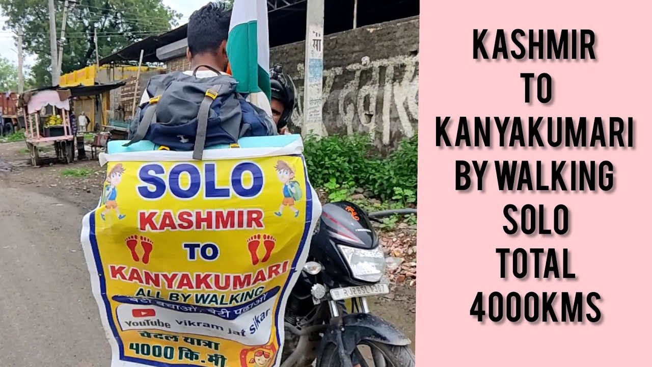 Kashmir To Kanyakumari 4000Kms Distance Covered By Walking Solo Solo