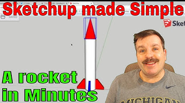 Make a Sketchup Rocket in Minutes | Sketchup Made Simple