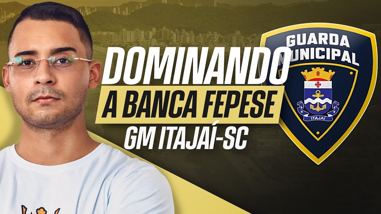🔴 GUARDA MUNICIPAL ITAJAÍ-SC | DOMINANDO A BANCA FEPESE