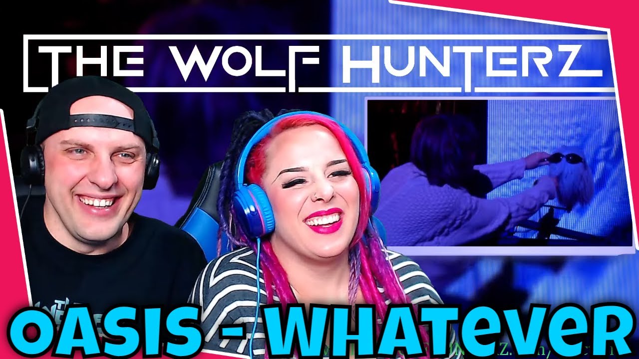 Oasis - Whatever (Sunday 11th August, 1996) THE WOLF HUNTERZ Reactions