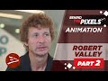 Robert Valley - Influences, Inspirations and Art Direction | Animation | 3dsense Behind The Pixels
