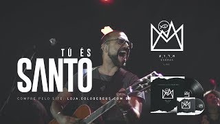 Tú És Santo // Esdras - A Reconstrução dos Altares chords