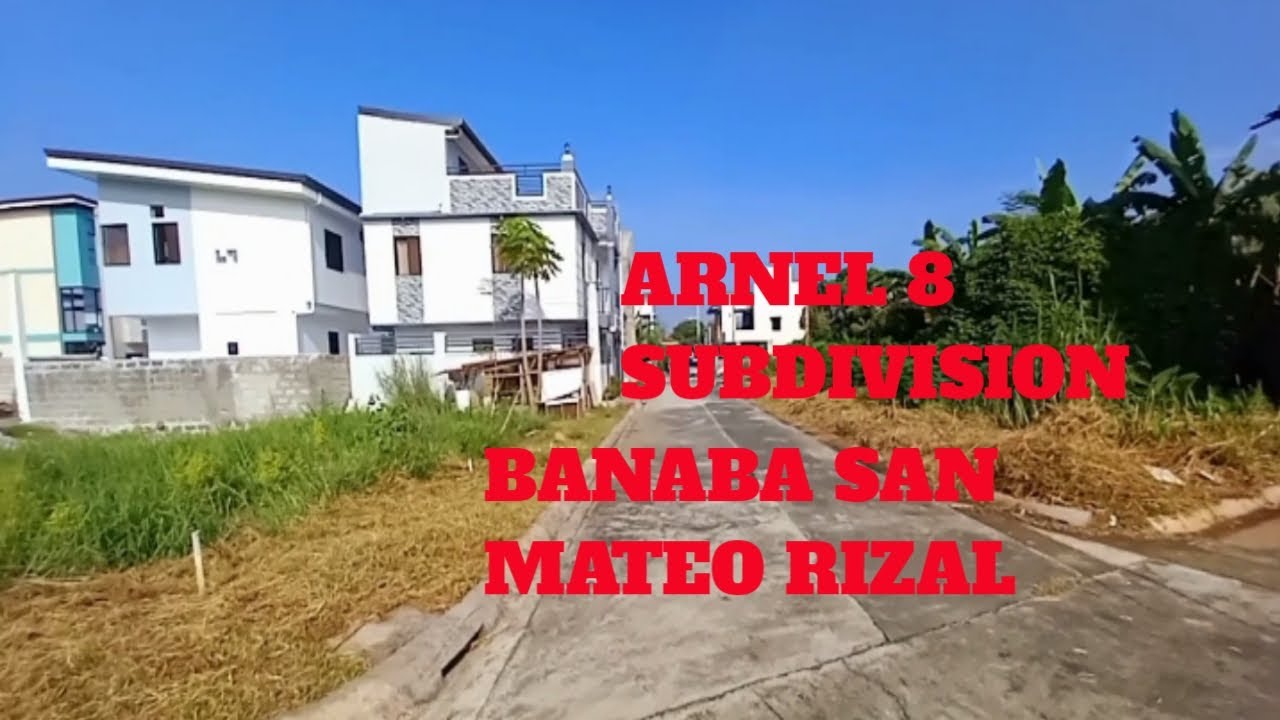 Armel 8 Subdivision Brgy Banaba San Mateo Rizal YouTube