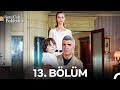 YENİDEN Seni Çok Bekledim 13 Bölüm FİNAL