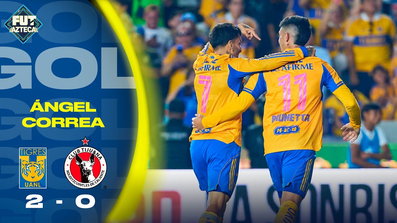 ¡Brutal Gol de Ángel Correa! Brunetta Quiebra la defensa de Tijuana | Tigres vs Tijuana | J15