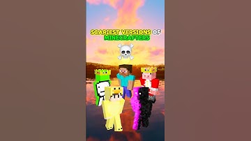 Scariest Version of Minecrafters ☠️