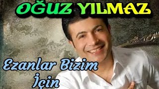 OĞUZ YILMAZ - EZANLAR BİZİM İÇİN OKUNUYOR 😭 - OĞUZ YILMAZ HALK KONSERİ- Canlı Performans Resimi