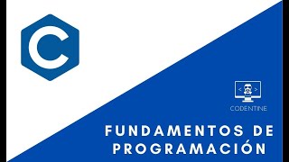 Capitulo 2 | Variables | Fundamentos de Programación en C