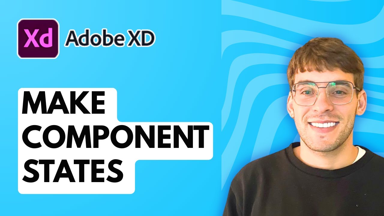 How to Make Component States in Adobe XD [2026 Full Guide] - YouTube