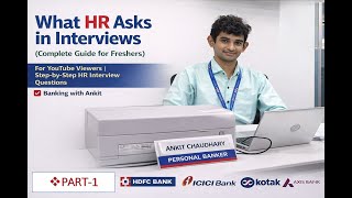 Bank HR Interview Questions 2026 | Freshers Must Watch | HDFC ICICI Axis Kotak [PART-1]