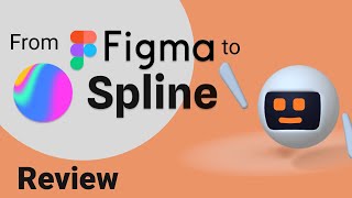 Figma to Spline 3D Review
