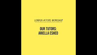 London Actors Workshop Our Tutors - Ariella Eshed