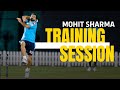 Mohit Sharma | Bowling Practice