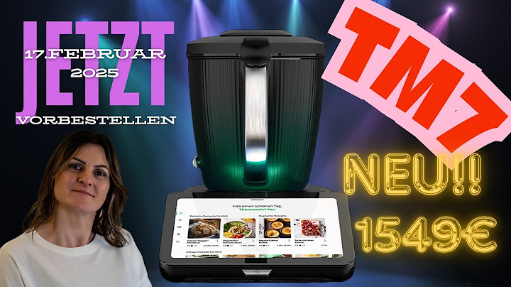 DER NEUE THERMOMIX TM7!!!!!!!!!!!!!!!♥️ 𝑲𝒐𝒄𝒉𝑬𝒖𝒍𝒆