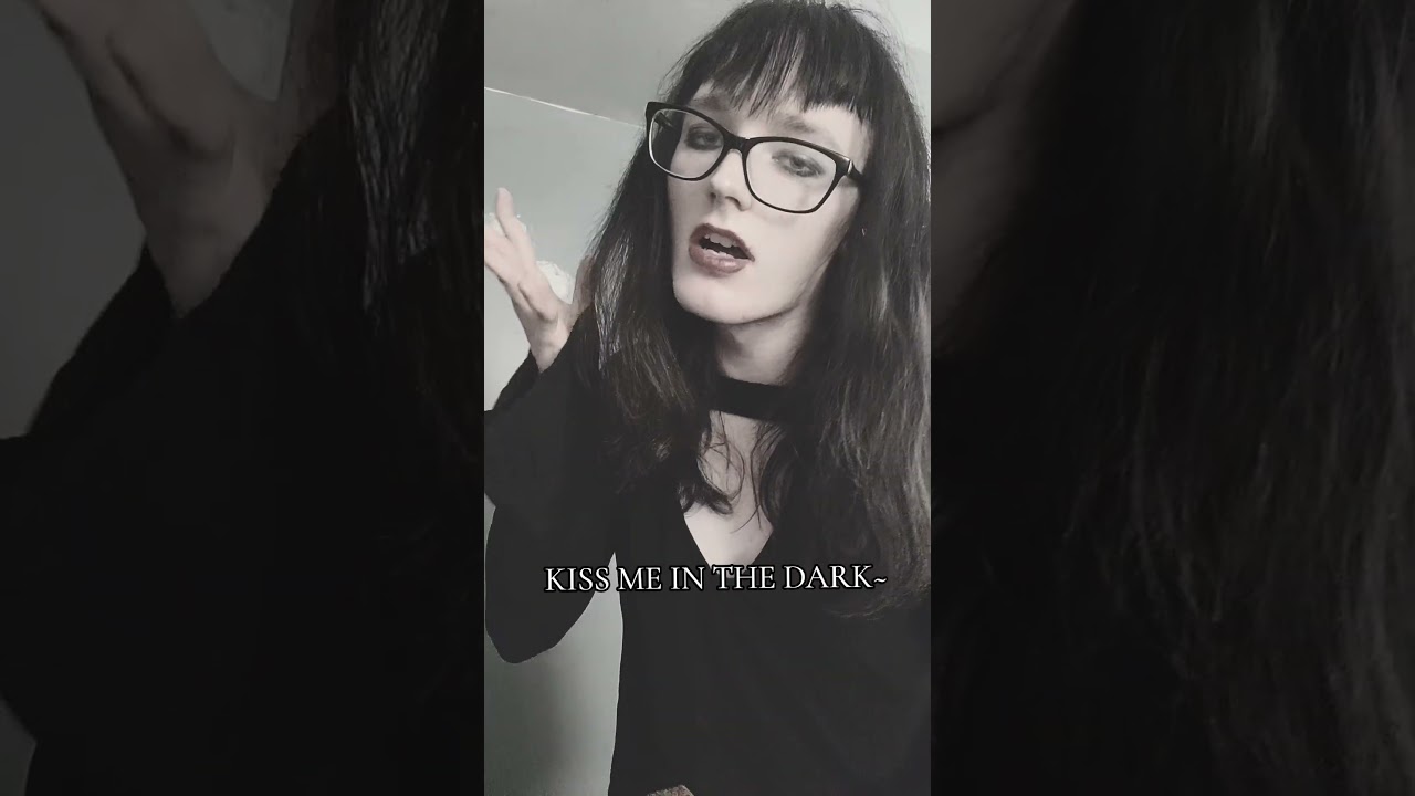 kiss me in the dark~ (by yours truly) #goth #gothsubculture #postpunk #darkwave #musician