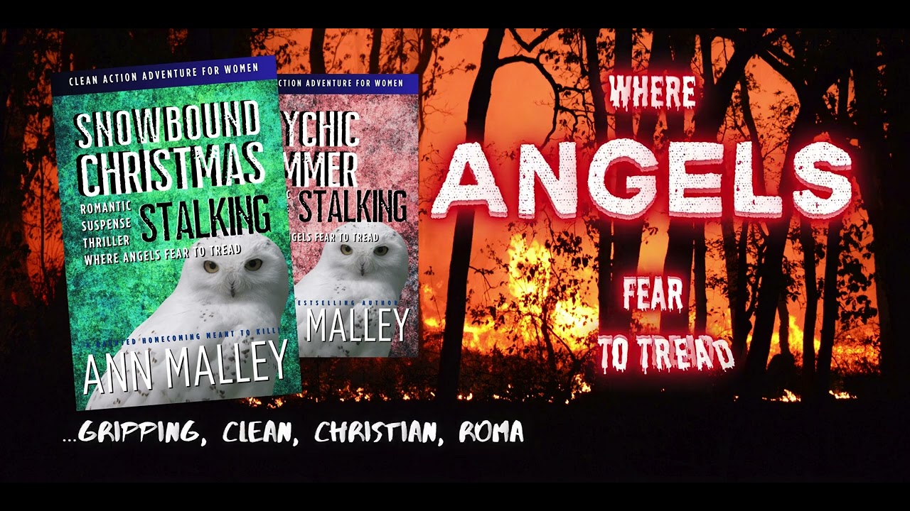 WHERE ANGELS FEAR TO TREAD: Clean, Christian,  Supernatural Romance Thrills to stop your heart!