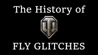 The History of World of Tanks Fly Glitches (read desc.)