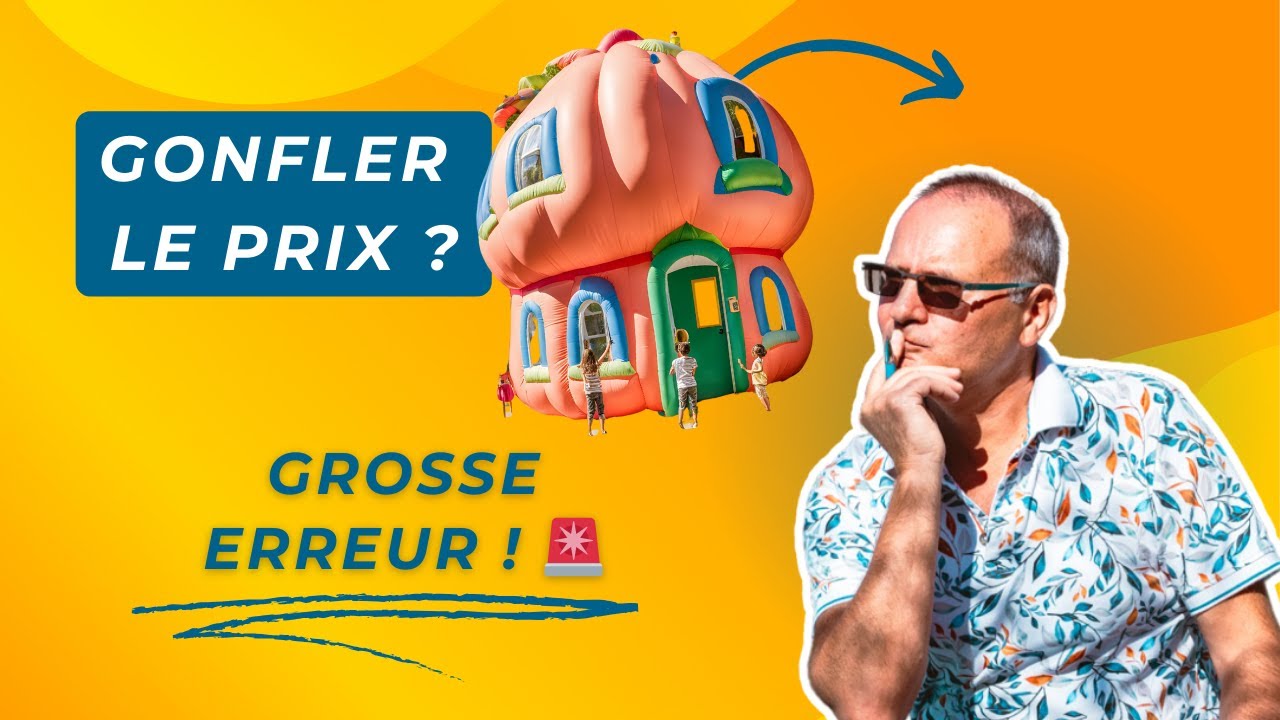 Immobilier : Faut-il gonfler le prix pour mieux négocier ? (Grosse erreur !) 
