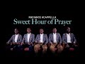 Official sweet hour of prayer  radiance acappella
