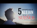 5 Errores Que Te ALEJAN De Tus SUEÑOS