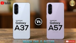 Samsung Galaxy A37 Vs Samsung Galaxy A57 II Full Comparison ⚡ Which One Is Better?!