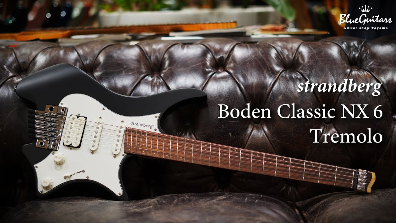 ギター Strandberg boden Classic NX strandberg Boden Classic NX 6 Tremolo Deluxe - Vintage