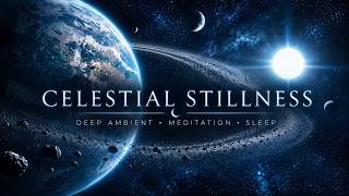 Celestial Stillness | Deep Space Meditation Music for Sleep, Relaxation & Inner Peace