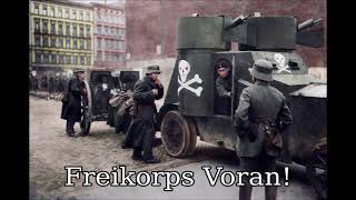 Freikorps Voran! (Old Version) - German Post WW1 Volunteer Army Song
