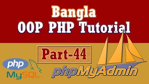 Bangla Object Oriented PHP Part-44 (bindValue() and bindParam())
