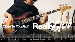 Download lagu Reality Club - Close to You/Jauh (Bass Cover with Play Along Tab)   ID/EN Lyrics