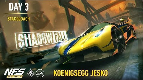 NFS No Limits  KOENIGSEGG JESKO  SHADOW FALL  Day 3 - Stagecoach