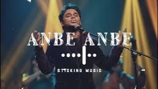 Anbe Anbe Kollathe - Remix Song - Sloved and Reverb Track - Sticking Music - AR Rahman Hits