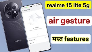 Realme 15 lite 5g air gesture setting | realme 15 lite me air gesture use kaise kare