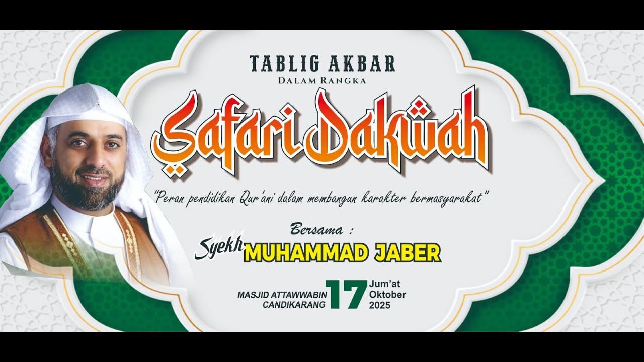 [🔴Live] Safari Dakwah-Syekh Muhammad Jaber-Masjid At-Tauwwabin