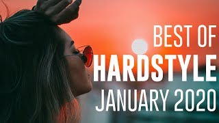 Best of Hardstyle January 2020 [Top 25]