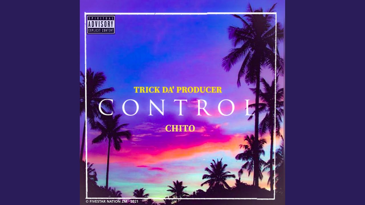 Watch Control (feat. Chito) on YouTube Watch Control (feat. Chito) on YouTube
