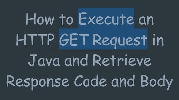 How to Execute an HTTP GET Request in Java and Retrieve Response Code and Body
