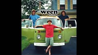 Ween - When Did Ween First Take Formation?