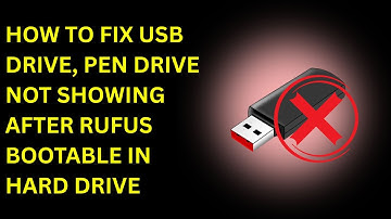 Fix USB Not Showing After Rufus Bootable